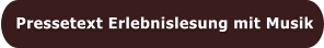 Pressetext Erlebnislesung mit Musik