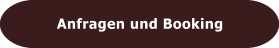 Anfragen und Booking