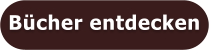 Bücher entdecken